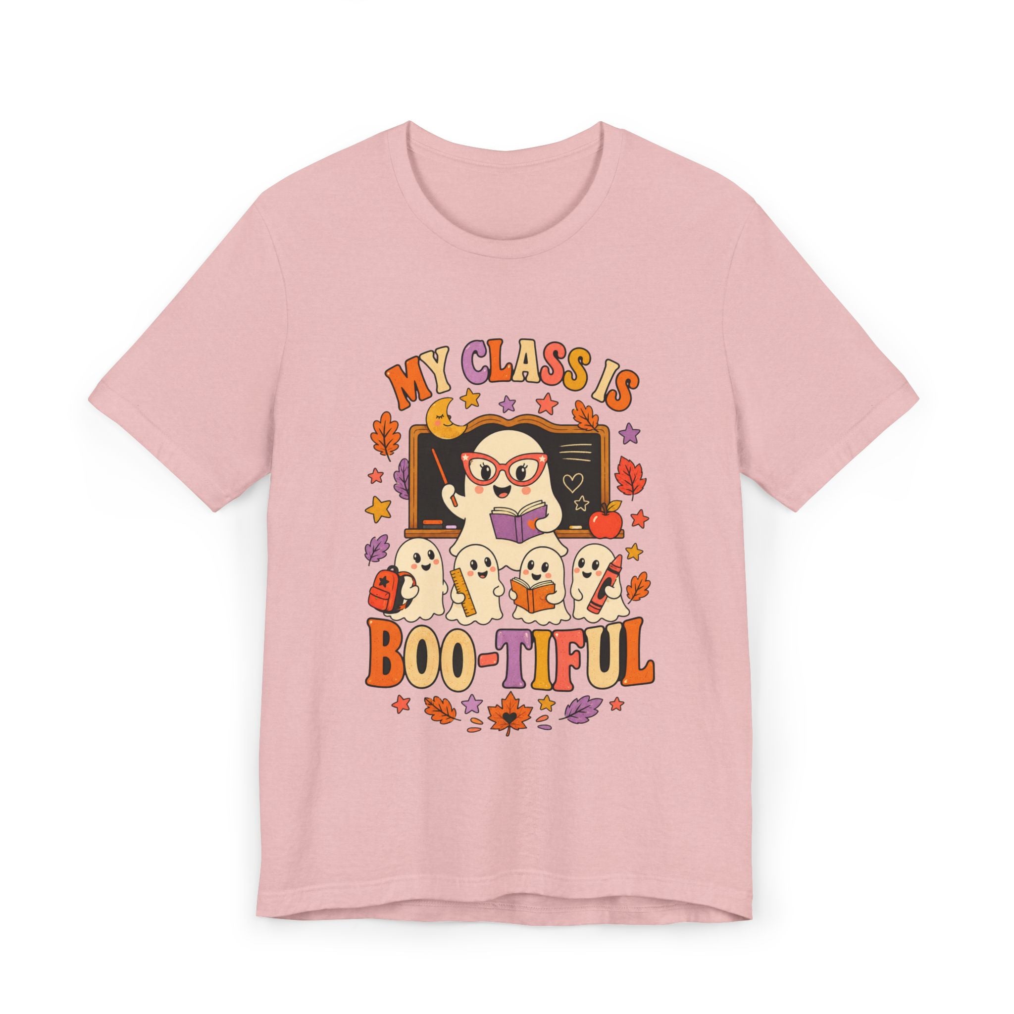 Teacher Halloween T‑Shirt — "My Class Is Boo-tiful" Cute Ghost Classroom Tee