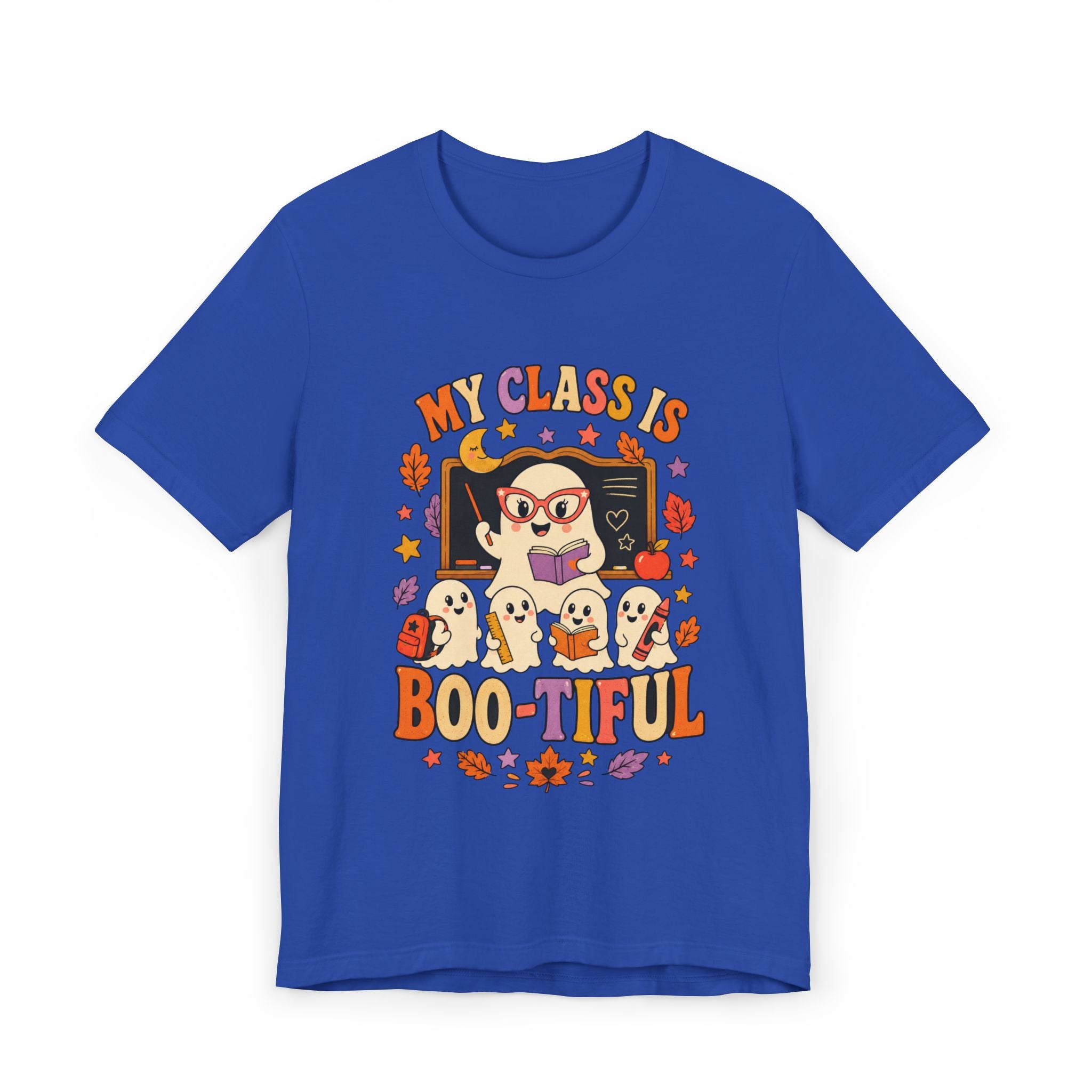 Teacher Halloween T‑Shirt — "My Class Is Boo-tiful" Cute Ghost Classroom Tee
