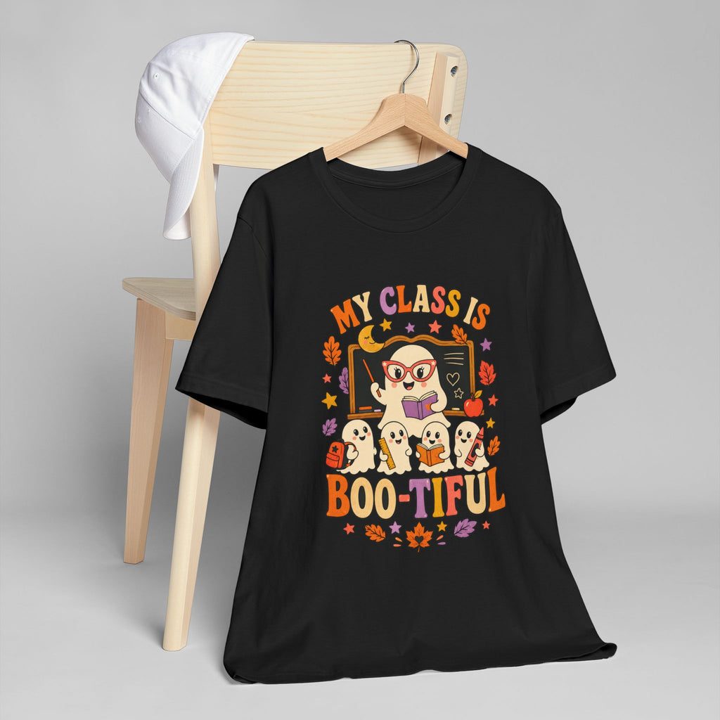 Teacher Halloween T‑Shirt — "My Class Is Boo-tiful" Cute Ghost Classroom Tee