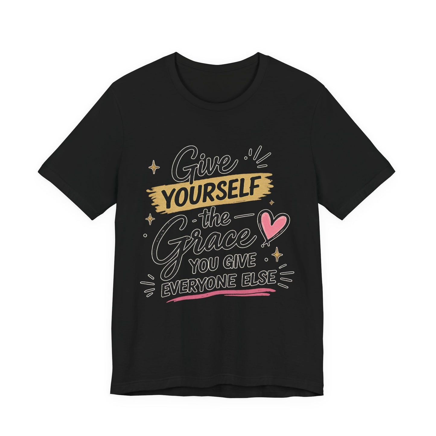 Give Yourself the Grace You Give Everyone Else