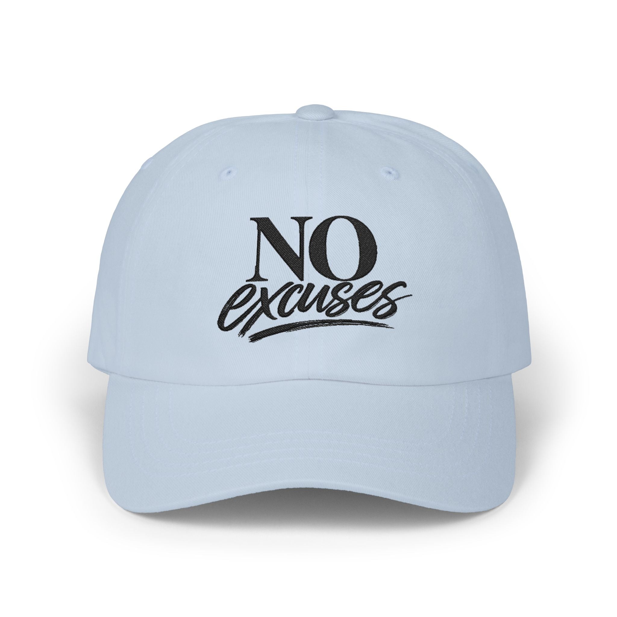 "No Excuses" Embroidered Hat