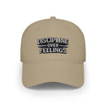 Discipline Over Feelings Hat