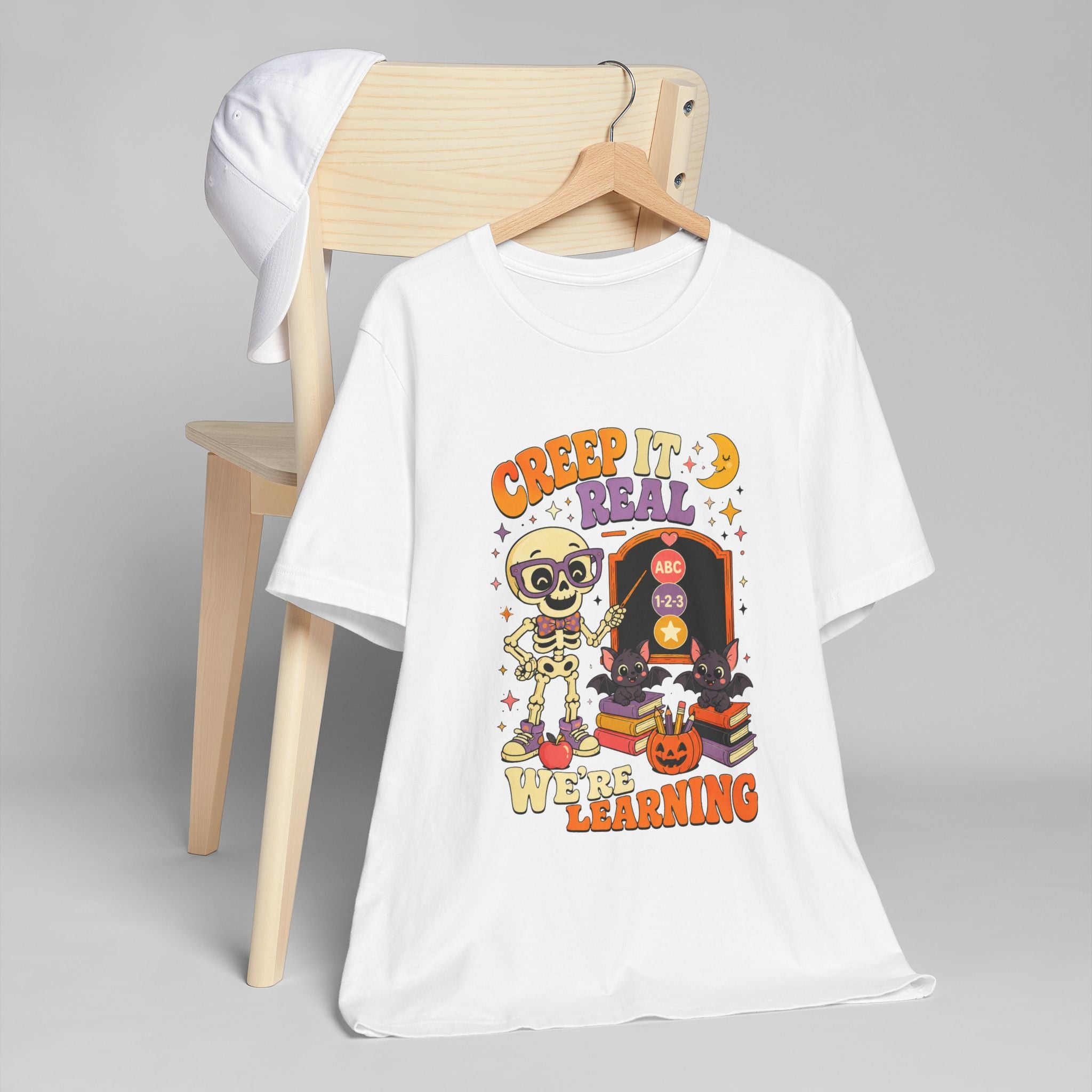 Creep It Real We're Learning T-Shirt
