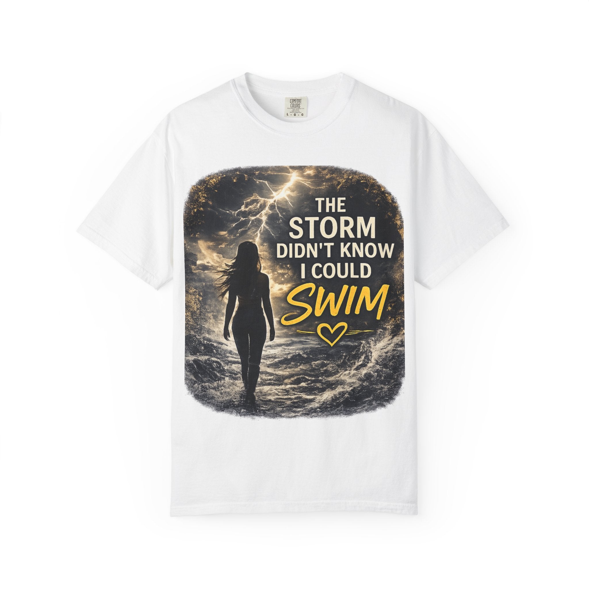 The Storm Didn’t Know I Could Swim T-shirt | Inspirational Ocean Quote