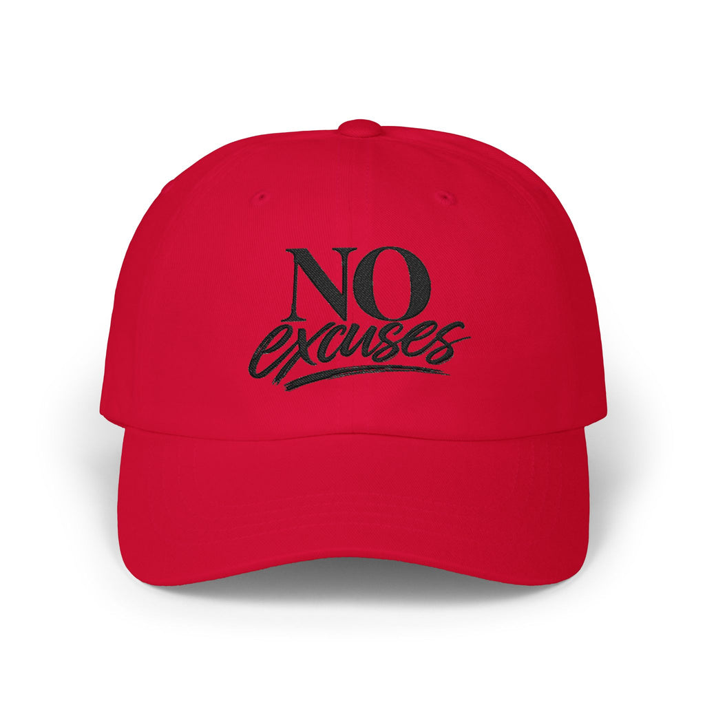 "No Excuses" Embroidered Hat