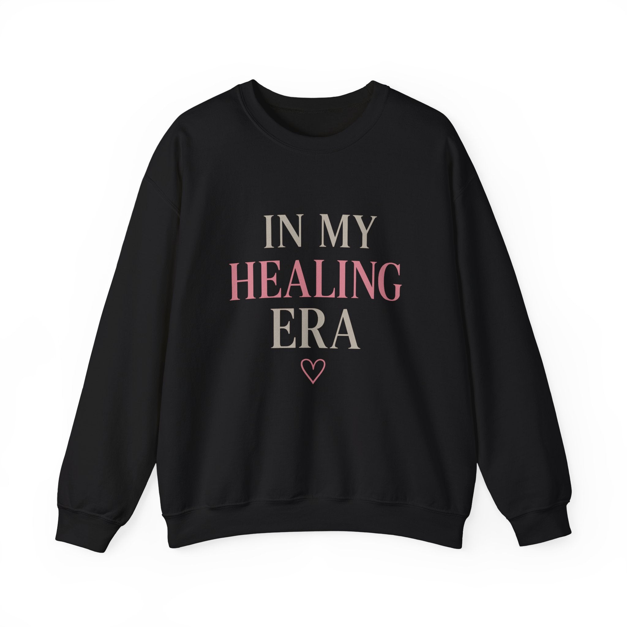 In My Healing Era | Mental Health Sweatshirt