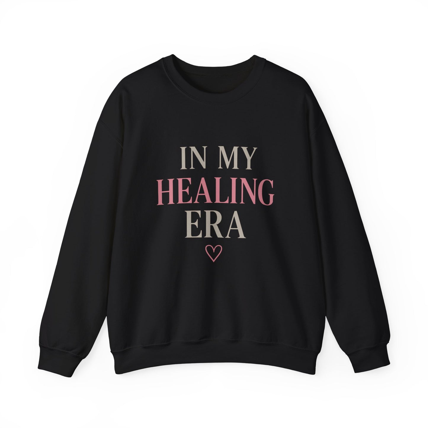 In My Healing Era | Mental Health Sweatshirt