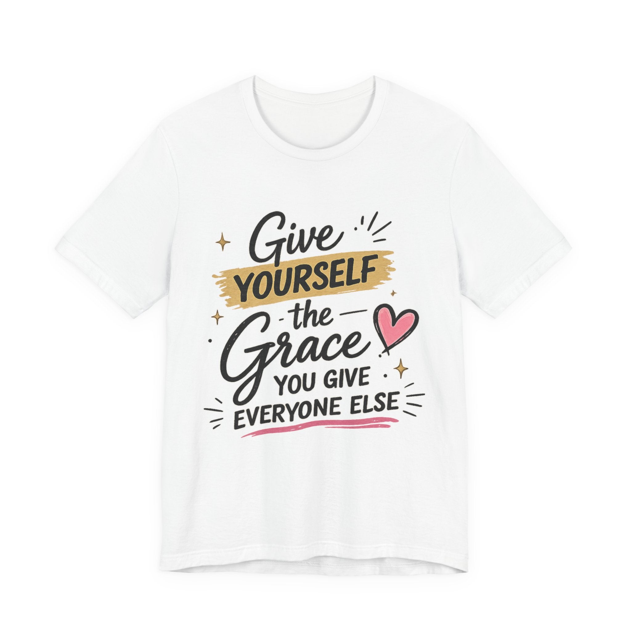 Give Yourself the Grace You Give Everyone Else