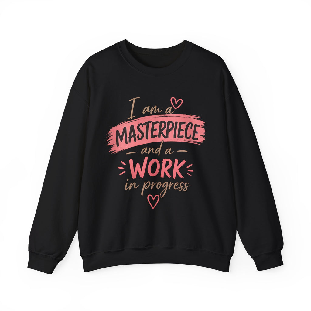 I Am a Masterpiece and a Work in Progress | Inspirational Mental Health Sweatshirt