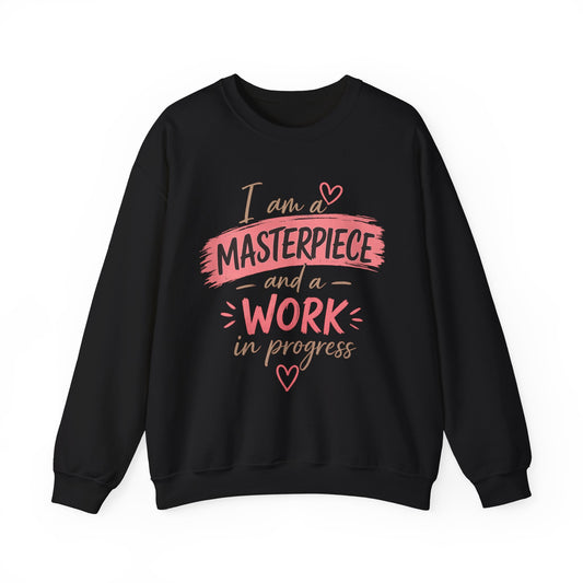 I Am a Masterpiece and a Work in Progress | Inspirational Mental Health Sweatshirt