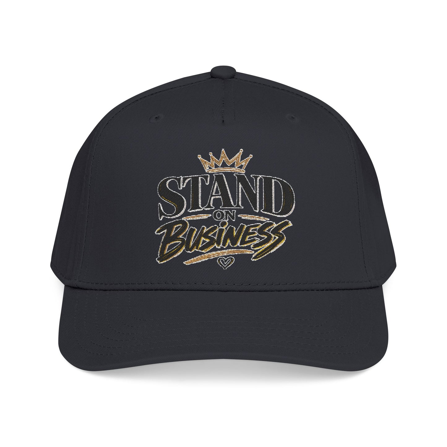 "Standing On Business" Embroidered Hat