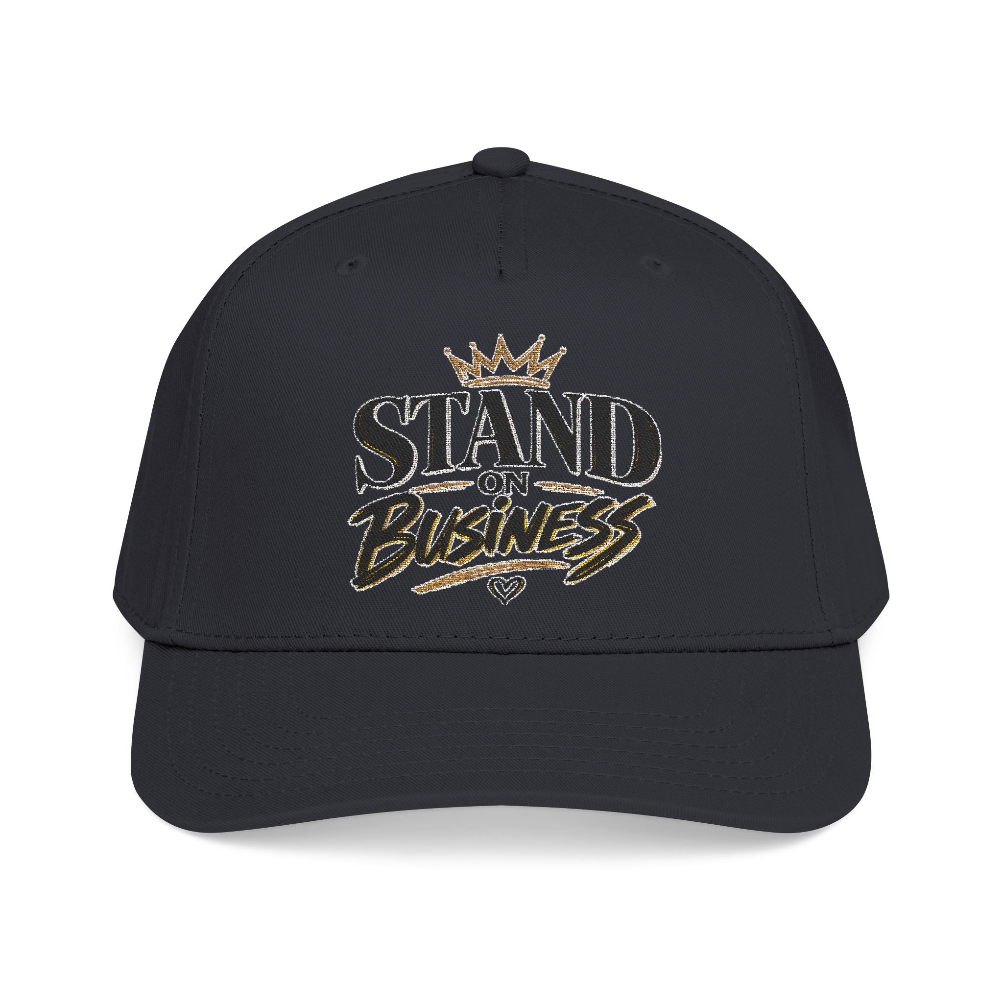 "Standing On Business" Embroidered Hat