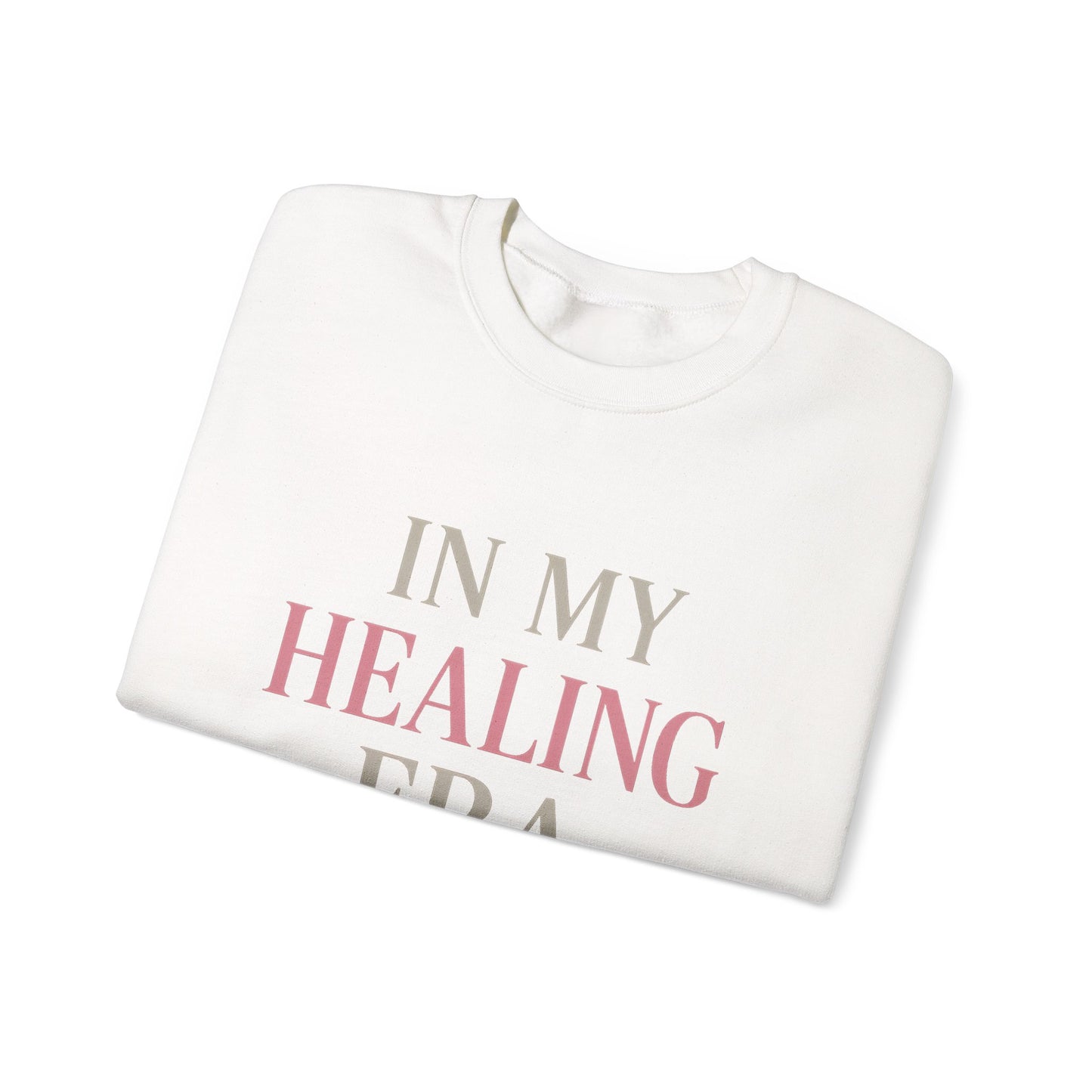 In My Healing Era | Mental Health Sweatshirt