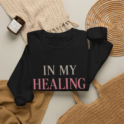 In My Healing Era | Mental Health Sweatshirt