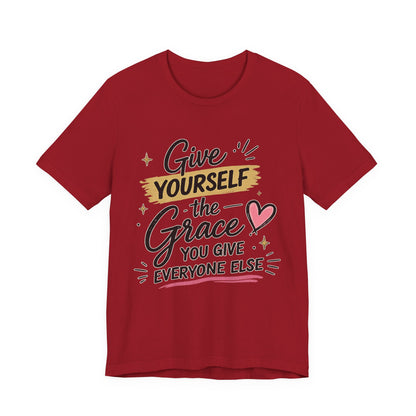 Give Yourself the Grace You Give Everyone Else