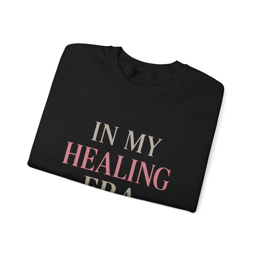 In My Healing Era | Mental Health Sweatshirt