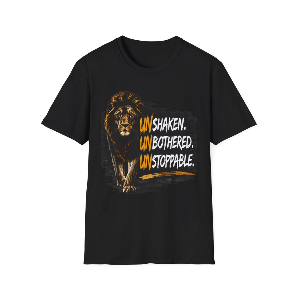 Lion Unshaken Unbothered Unstoppable T-Shirt | Lion Graphic Tee