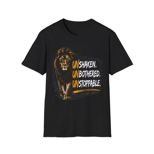 Lion Unshaken Unbothered Unstoppable T-Shirt | Lion Graphic Tee