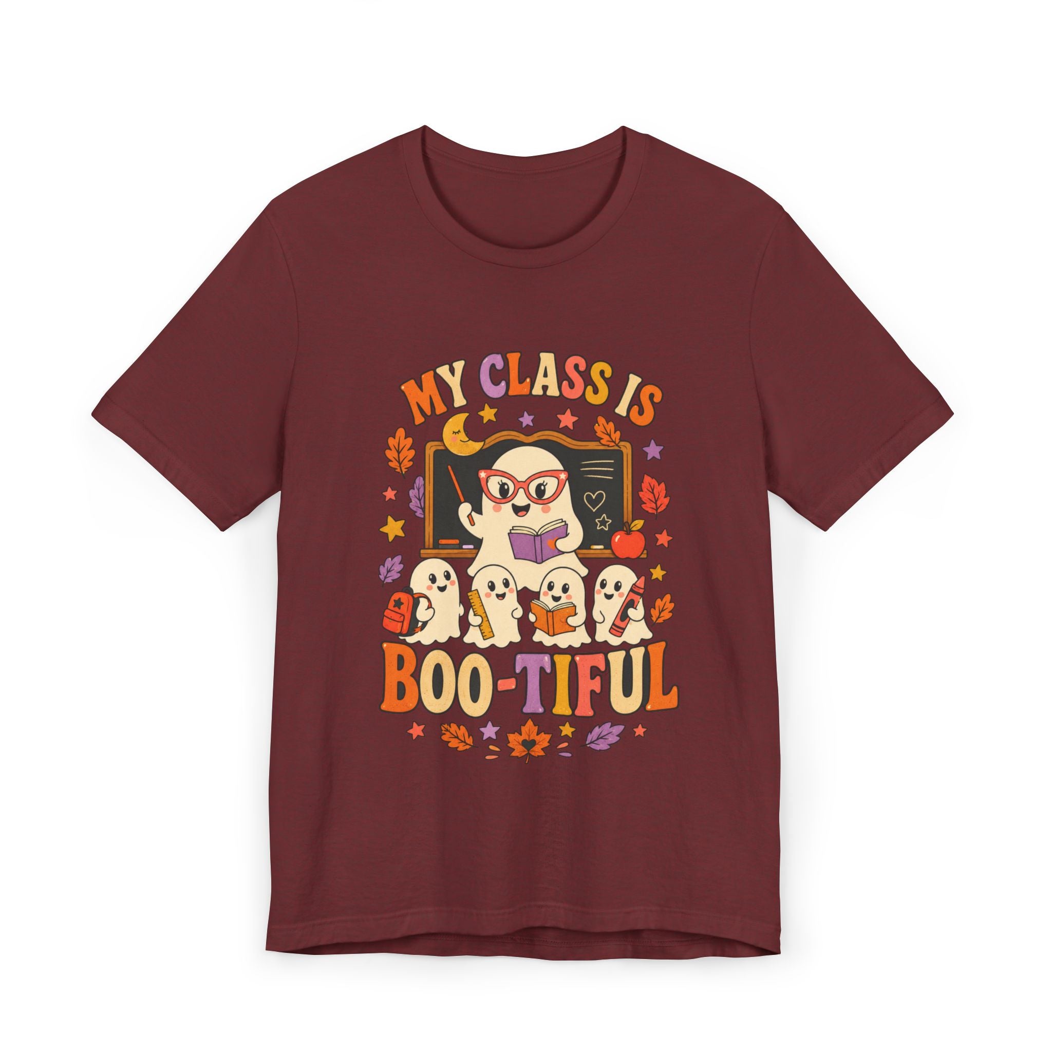 Teacher Halloween T‑Shirt — "My Class Is Boo-tiful" Cute Ghost Classroom Tee