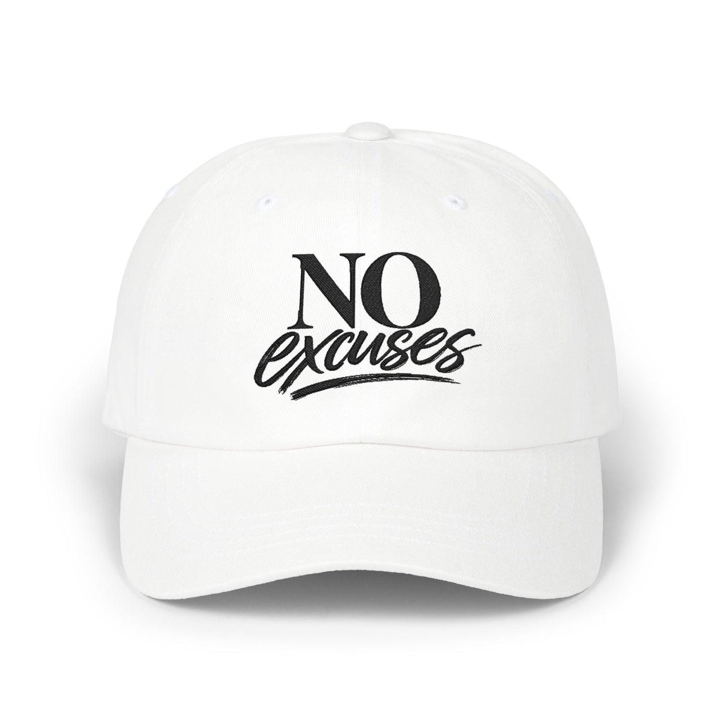"No Excuses" Embroidered Hat
