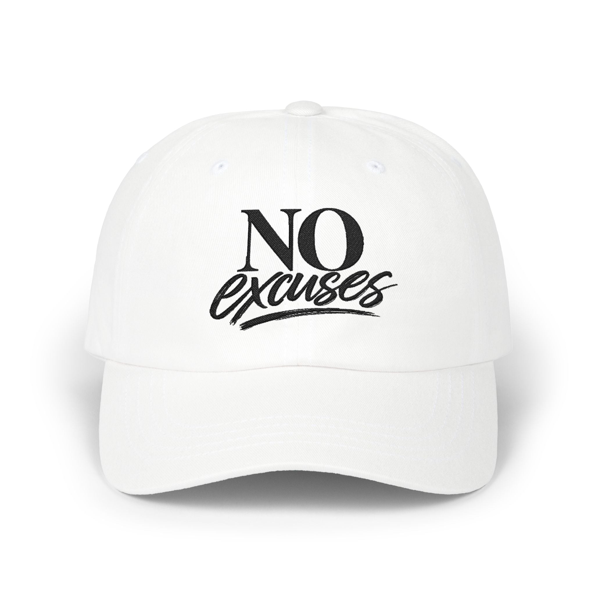 "No Excuses" Embroidered Hat