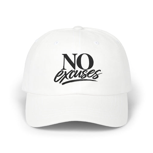 "No Excuses" Embroidered Hat