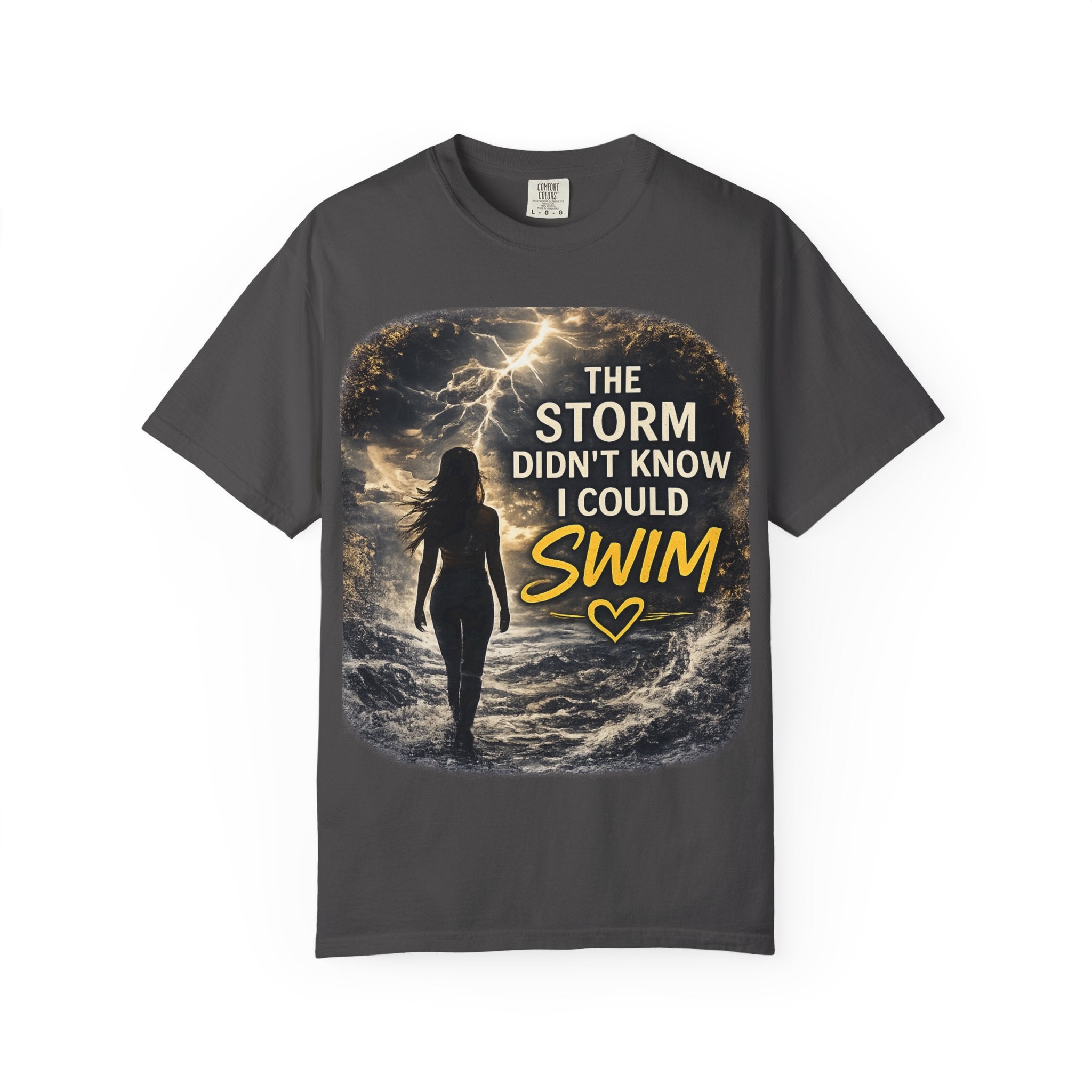 The Storm Didn’t Know I Could Swim T-shirt | Inspirational Ocean Quote