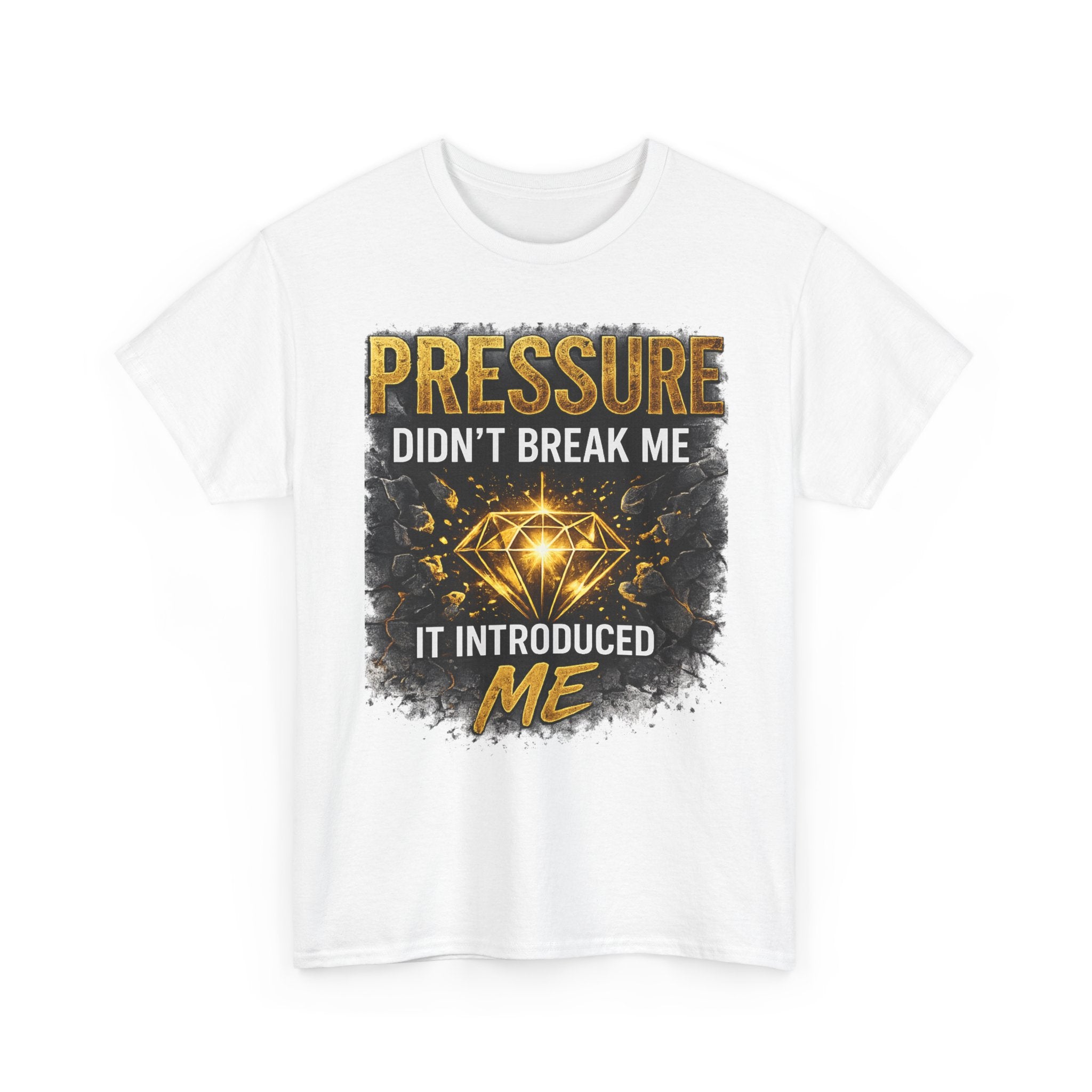 Pressure Didn’t Break Me It Introduced Me Tee | Diamond Graphic Motivational Shirt
