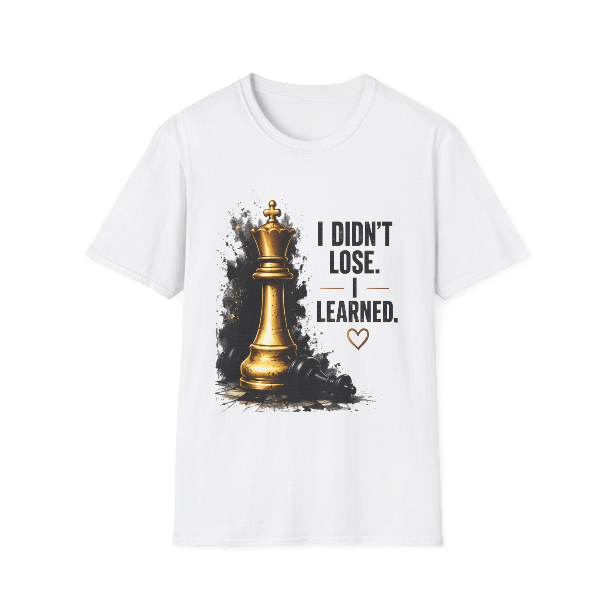 I Didn't Lose I Learned T-Shirt | Gold Chess King Motivational Tee