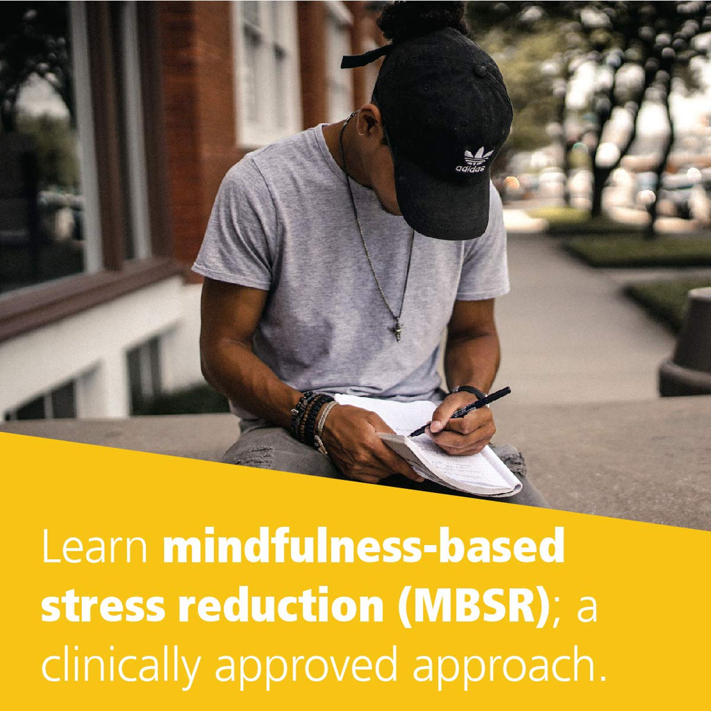 A Mindfulness-Based Stress Reduction Workbook